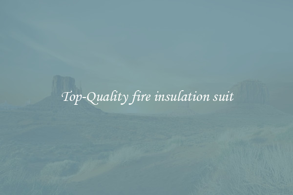 Top-Quality fire insulation suit