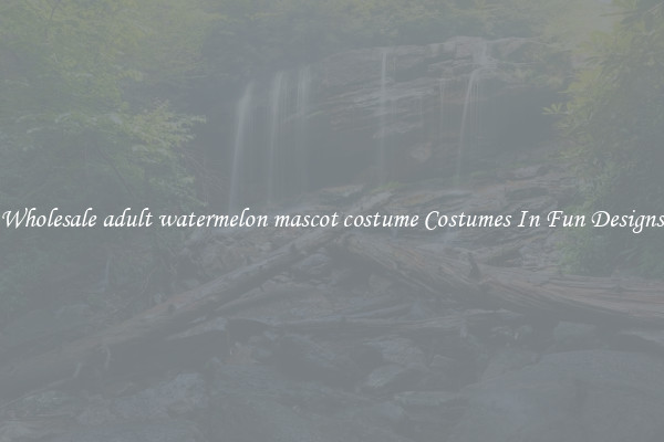 Wholesale adult watermelon mascot costume Costumes In Fun Designs