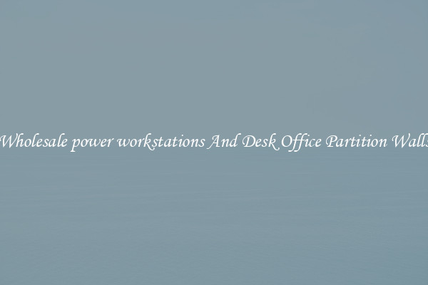 Wholesale power workstations And Desk Office Partition Walls